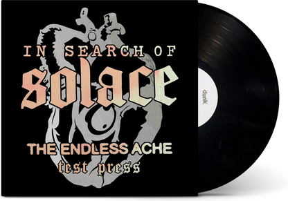 In Search of Solace - 'The Endless Ache' Vinyl (Test Press)