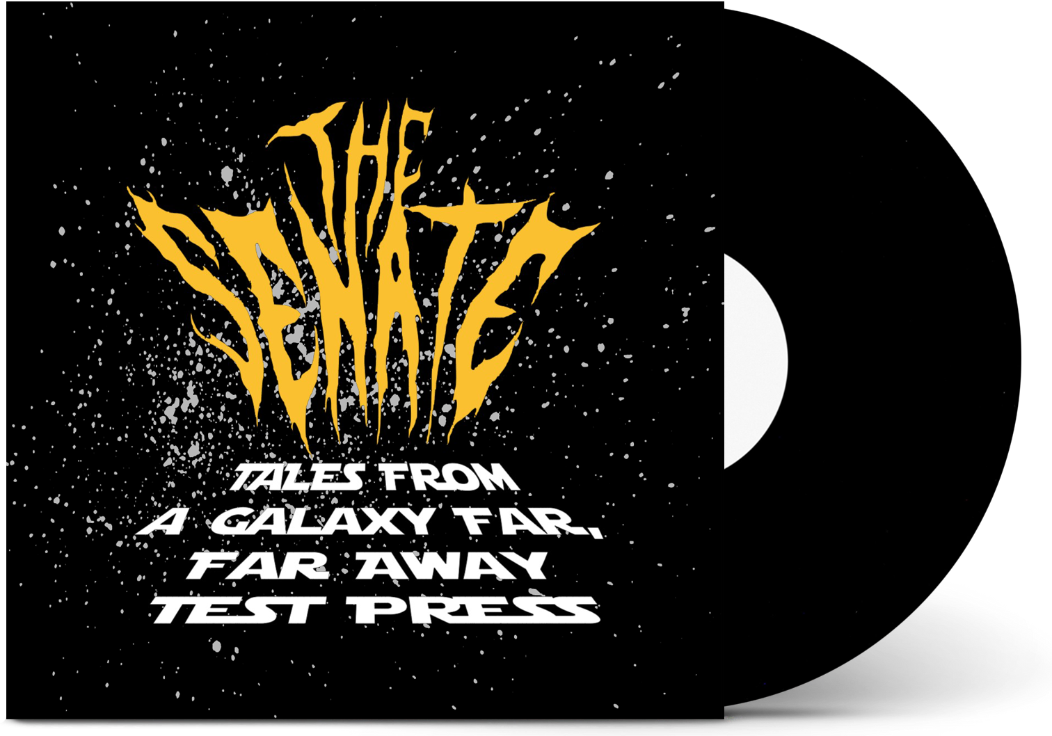 The Senate - 'Tales From A Galaxy Far, Far Away' Vinyl (Test Press)